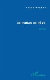 Ce ruban de rêve (eBook, PDF)