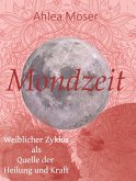 Mondzeit (eBook, ePUB)
