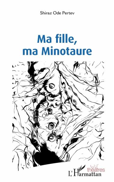 Ma fille, ma Minotaure (eBook, PDF)