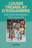 À la croisée des chemins, tome 4 (eBook, ePUB) À la croisée des chemins, tome 4 (eBook, ePUB)