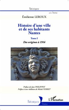 Cover Histoire d'une ville et de ses habitants : Nantes (eBook, PDF)