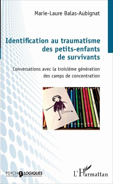 Identification au traumatisme des petits-enfants de survivants (eBook, PDF)