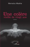 Une colère vieille de vingt ans (eBook, PDF)