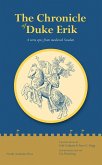 Chronicle of Duke Erik (eBook, PDF) Chronicle of Duke Erik (eBook, PDF)