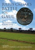 Julius Caesar's Battle for Gaul (eBook, ePUB) Julius Caesar's Battle for Gaul (eBook, ePUB)