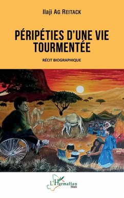 Péripéties d'une vie tourmentée (eBook, PDF) - Ag Reitack