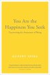 You Are the Happiness You Seek (eBook,... - Bild 1