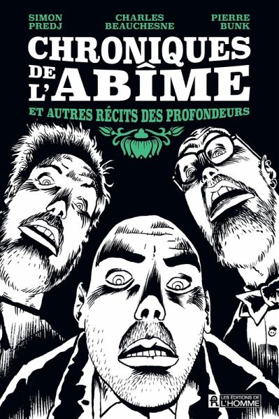 Chroniques de l'abîme et autres récits des profondeurs (eBook, ePUB) Chroniques de l'abîme et autres récits des profondeurs (eBook, ePUB)