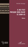 Il ne s'est presque rien passé ce jour-là (eBook, PDF)