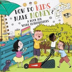 How Do Kids Make Money? (eBook, ePUB) - Hayes, Kate