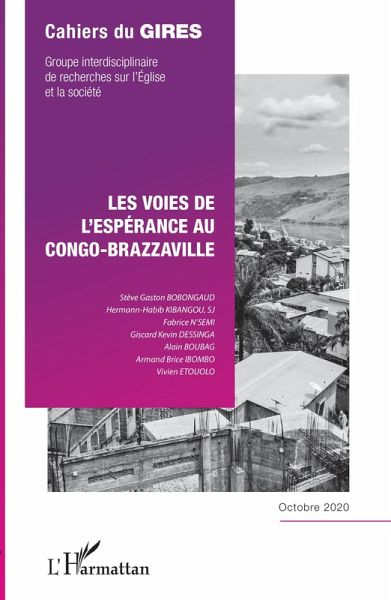 Les voies de l'espérance au Congo-Brazzaville (eBook, PDF) Les voies de l'espérance au Congo-Brazzaville (eBook, PDF)