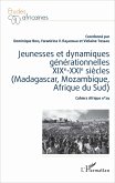 Jeunesses et dynamiques générationnelles XIXe-XXIe siècles (Madagascar, Mozambique, Afrique du sud) (eBook, PDF)