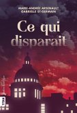 Ce qui disparait (eBook, ePUB) Ce qui disparait (eBook, ePUB)