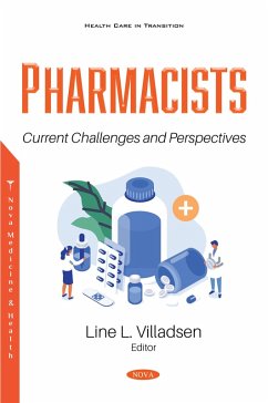 Pharmacists: Current Challenges and Perspectives (eBook, PDF)