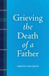 Grieving the Death of a Father (eBook,... - Bild 1