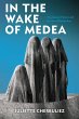 In the Wake of Medea (eBook, PDF) - Bild 1