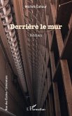 Derrière le mur (eBook, PDF)