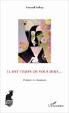 Il est temps de vous dire... (eBook, PDF)