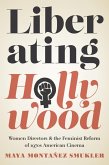 Liberating Hollywood (eBook, PDF)