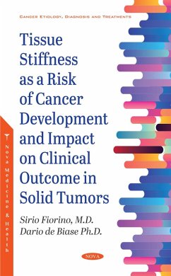 Cover Tissue Stiffness As A Risk Of Cancer Development And Impact On Clinical Outcome In Solid Tumors (eBook, PDF)