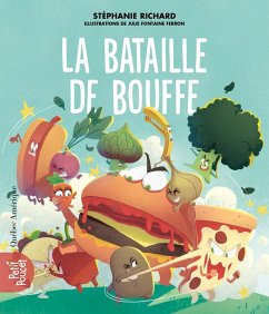 La Bataille de bouffe (eBook, PDF) - Stephanie Richard, Richard