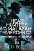 Head Hunters in the Malayan Emergency (eBook, ePUB)