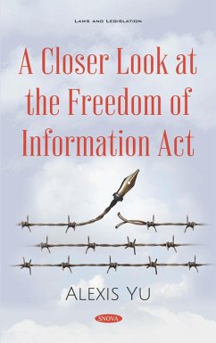 Closer Look at the Freedom of Information Act (eBook, PDF)