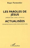Les paroles de Jésus (eBook, ePUB) Les paroles de Jésus (eBook, ePUB)
