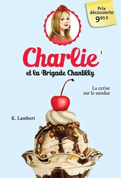 Cover Charlie et la brigade Chantilly 1 (eBook, PDF)