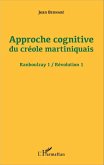 Approche cognitive du créole martiniquais (eBook, PDF)