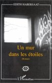 Un mur dans les étoiles (eBook, PDF)