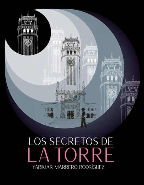 Los secretos de La Torre (eBook, ePUB) Los secretos de La Torre (eBook, ePUB)