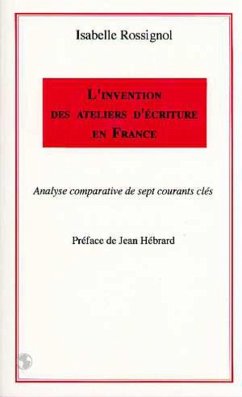 L'invention des ateliers d'écriture en France (eBook, PDF) - Rossignol