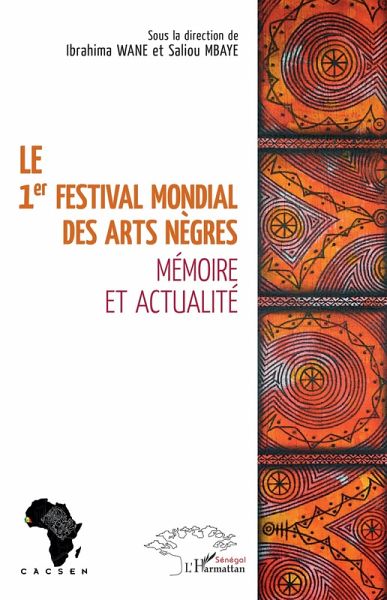 Le 1er festival mondial des Arts nègres (eBook, PDF)