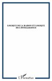 Logique de la raison et logique de l'intelligence (eBook, PDF)