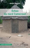 Échos du nord Cameroun (eBook, PDF)