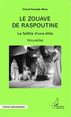 Le zouave de Raspoutine (eBook, PDF) - Essomba Many
