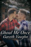 Ghoul Me Once (eBook, ePUB) Ghoul Me Once (eBook, ePUB)
