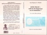 Zone franc : outil de développement ou de domination ? (eBook, PDF)