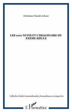 Cover Les 1001 nuits et l'imaginaire du XXème siècle (eBook, ePUB)