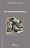 Les matins de Garonne (eBook, PDF)