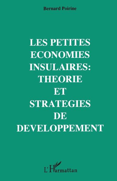 Les petites économies insulaires : théorie et stratégies de développement (eBook, PDF)