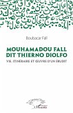 Mouhamadou Fall dit Thierno Diolfo (eBook, PDF)