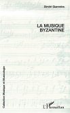 La musique byzantine (eBook, PDF)