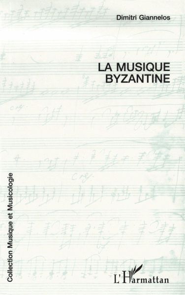 La musique byzantine (eBook, PDF) La musique byzantine (eBook, PDF)