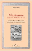 Marianne face aux Balkans en feu (eBook, PDF)