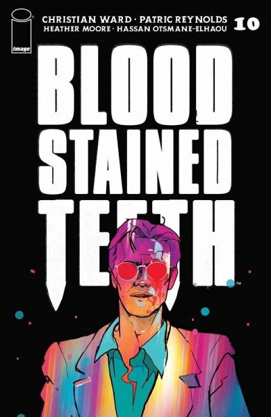 Blood Stained Teeth #10 (eBook, PDF) Blood Stained Teeth #10 (eBook, PDF)