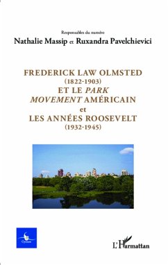 Cover Frederick Law Olmsted (1822-1903) et le park movement américain et les années Roosevelt (1932-1945) (eBook, PDF)