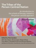 Tribes of the Person-Centred Nation (eBook, PDF) Tribes of the Person-Centred Nation (eBook, PDF)
