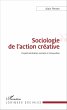 Sociologie de l'action créative... - Bild 1